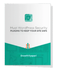 Must Have WordPress Security Plugins to Keep Your Site Safe